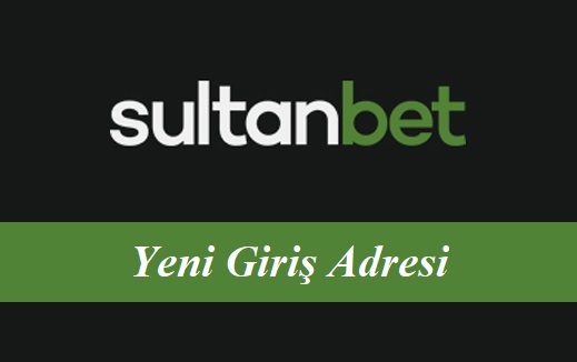 Sultanbet634 Güncel Adresi - Sultanbet 634 Yeni Adresi